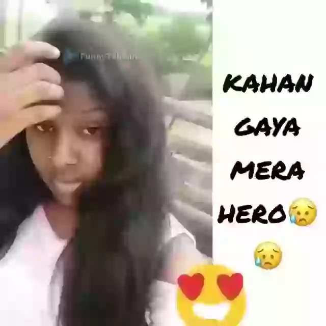 Kon Hai Iska Hero Funny Girls Selfie Status